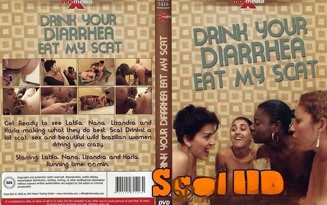 Latifa, Nana, Lizandra, Karla – Drink your Diarrhea, Eat my Scat
